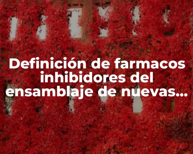 Definición de farmacos inhibidores del ensamblaje de nuevas partículas virales