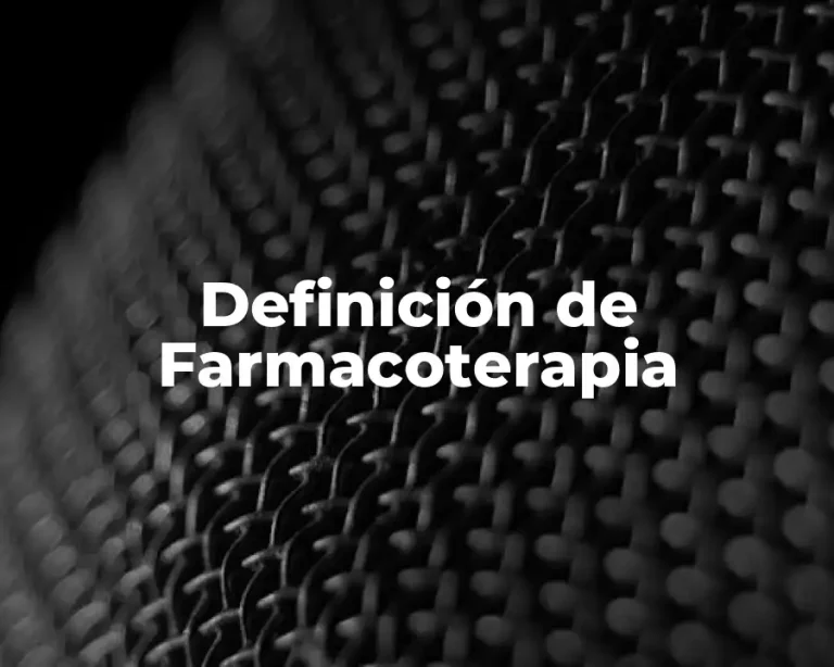 Definición de Farmacoterapia