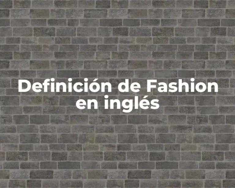 Definición de Fashion en inglés