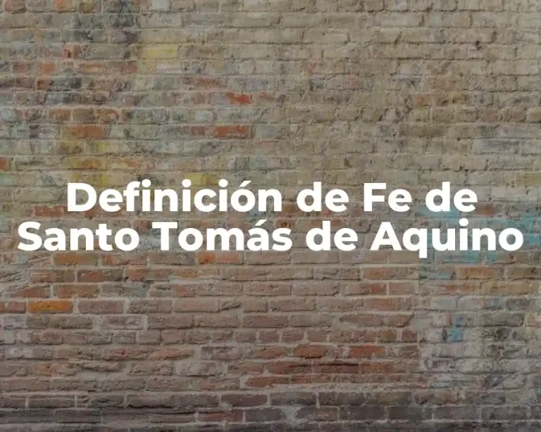 Definición de Fe de Santo Tomás de Aquino