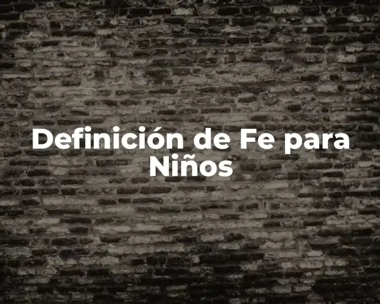 Definición de Fe para Niños
