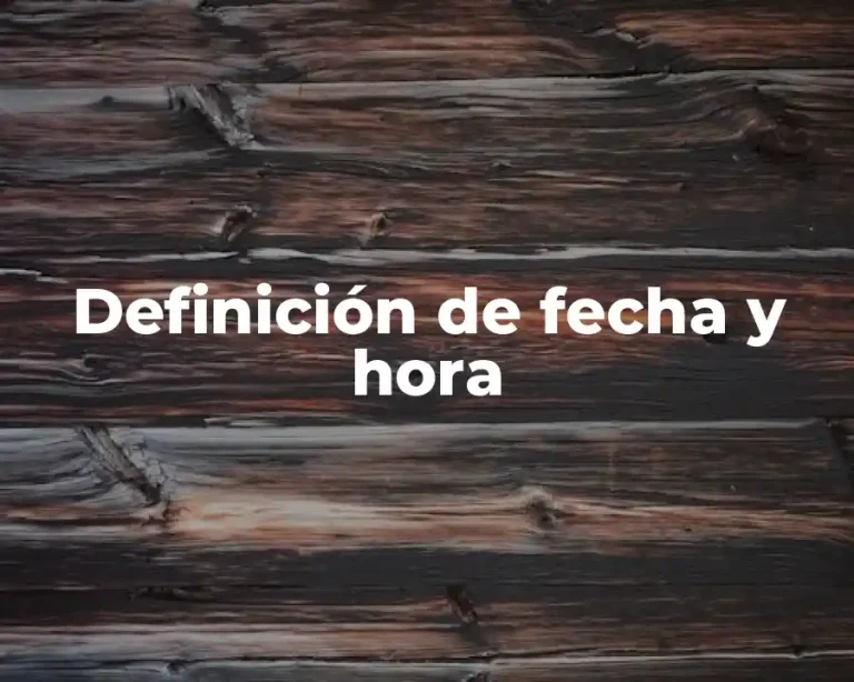 Definición de fecha y hora