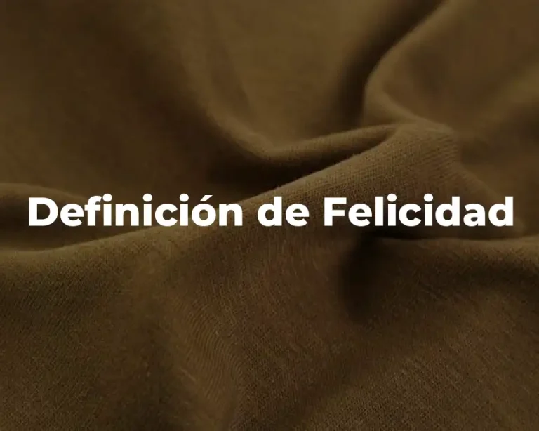 Definición de Felicidad