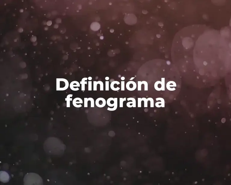 Definición de fenograma