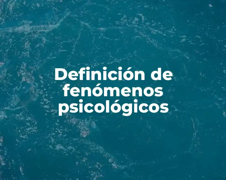 Definición de fenómenos psicológicos
