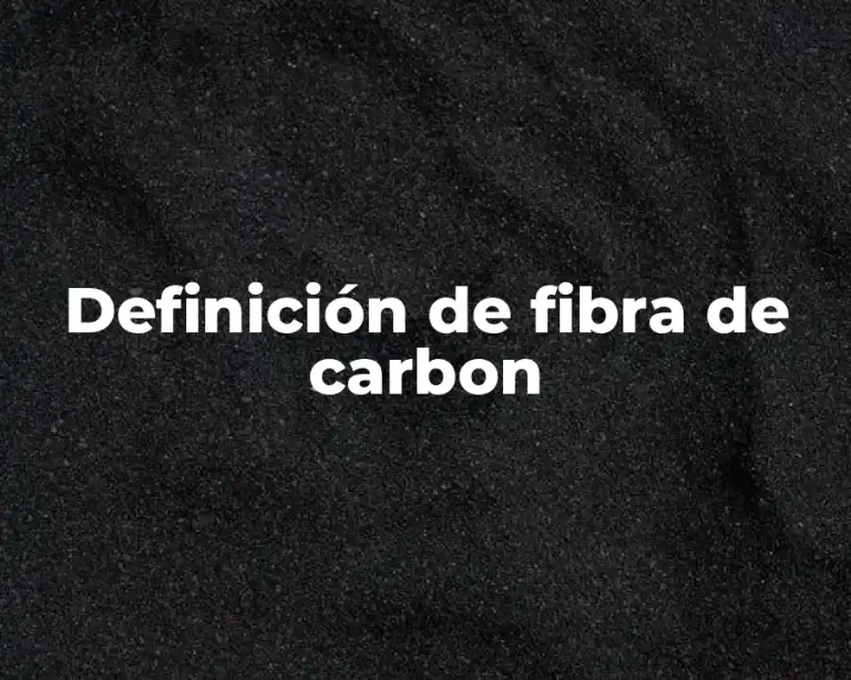 Definición de fibra de carbon