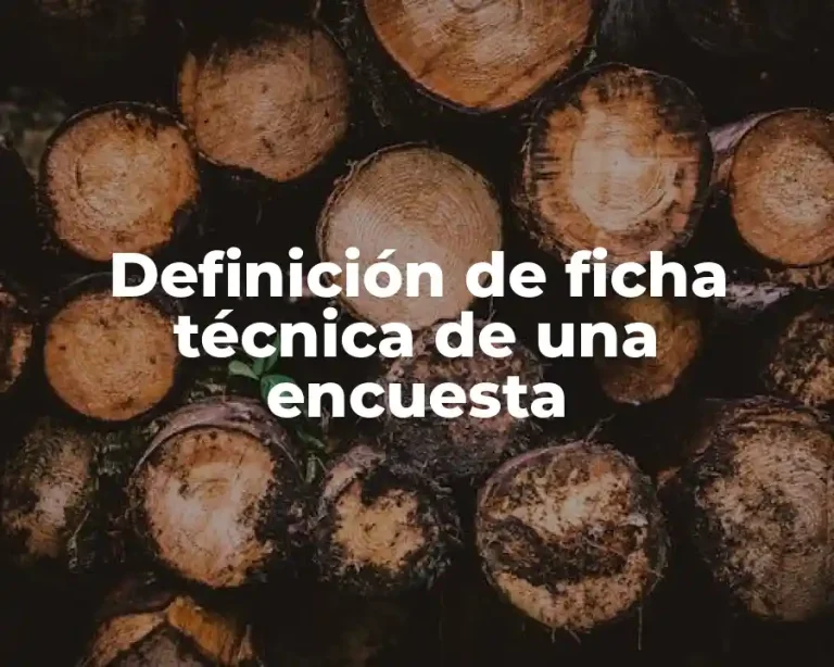 Definición de ficha técnica de una encuesta