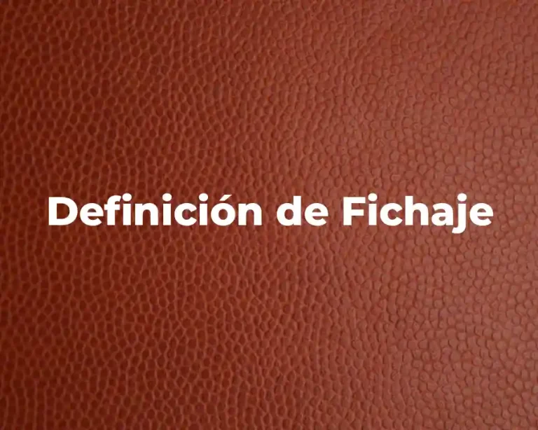 Definición de Fichaje
