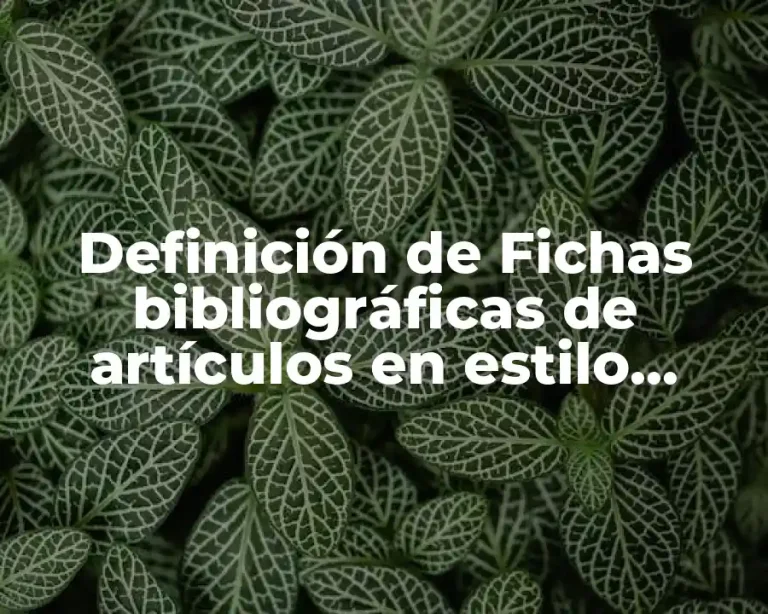 Definición de Fichas bibliográficas de artículos en estilo Harvard