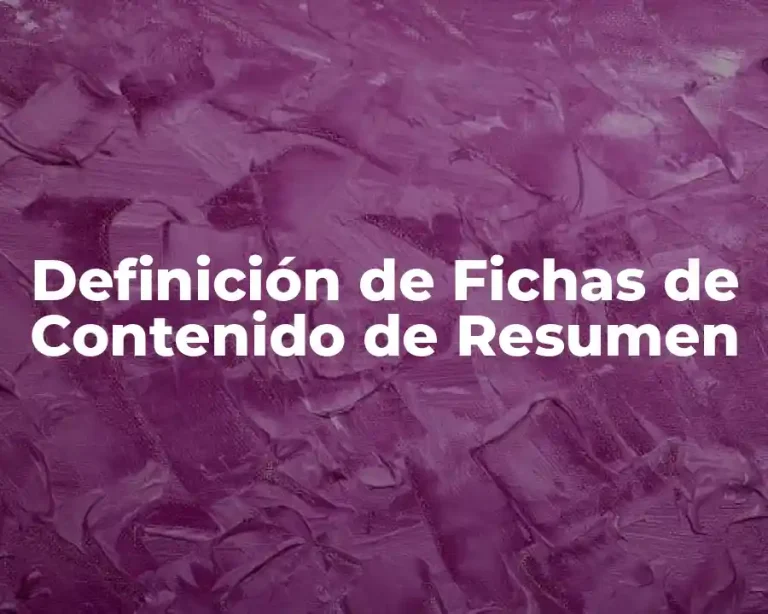 Definición de Fichas de Contenido de Resumen