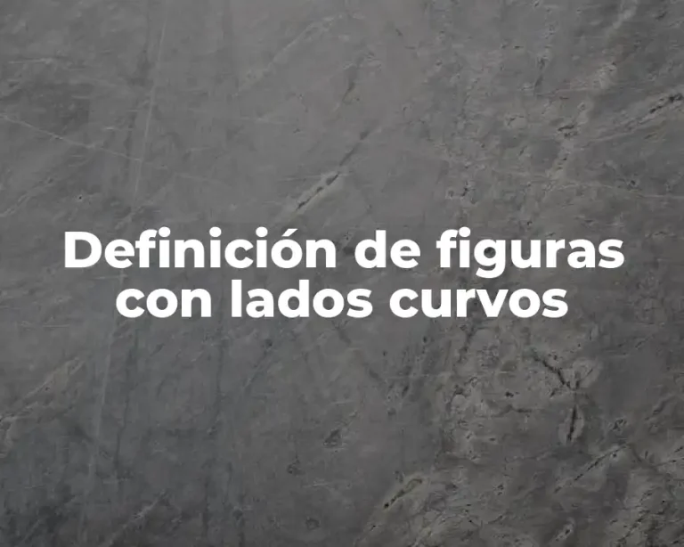 Definición de figuras con lados curvos