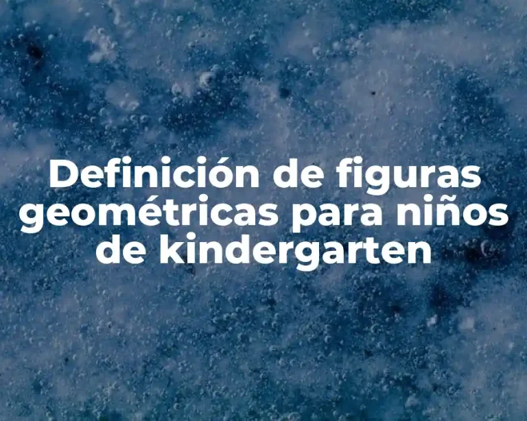 Definición de figuras geométricas para niños de kindergarten