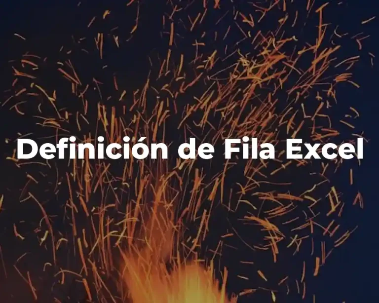 Definición de Fila Excel