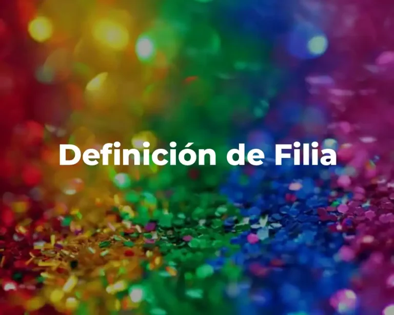 Definición de Filia