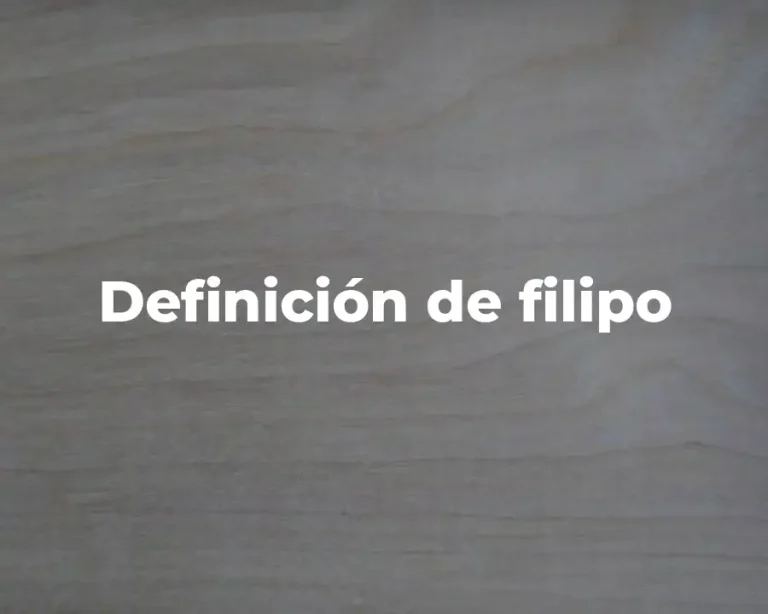 Definición de filipo
