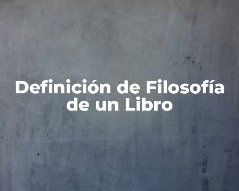 Definición de Filosofía de un Libro