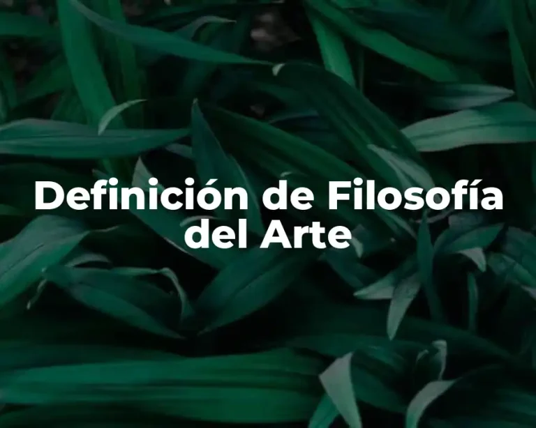 Definición de Filosofía del Arte