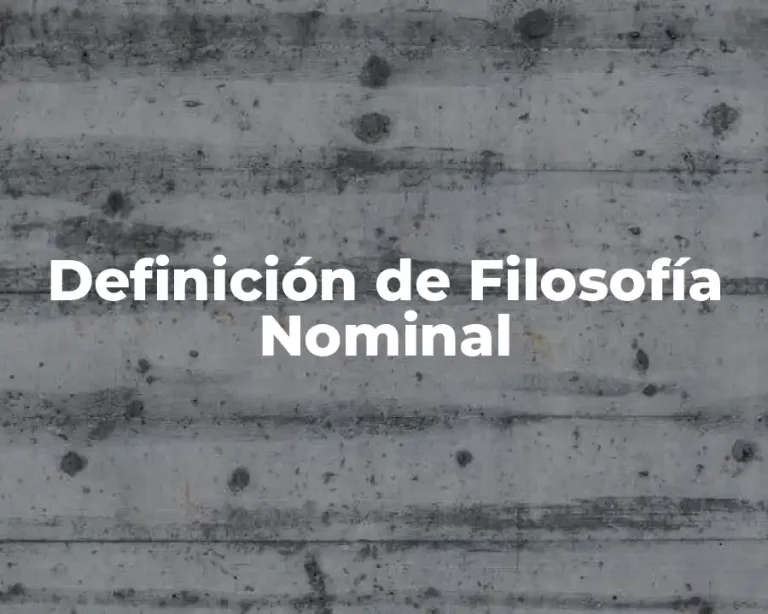 Definición de Filosofía Nominal