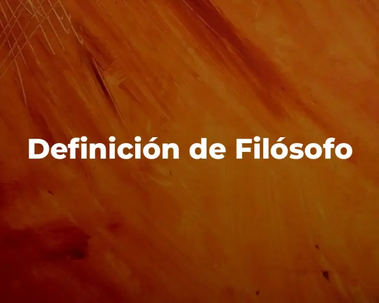 Definición de Filósofo