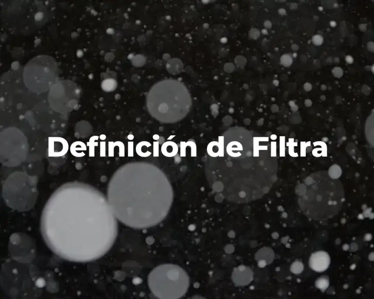 Definición de Filtra