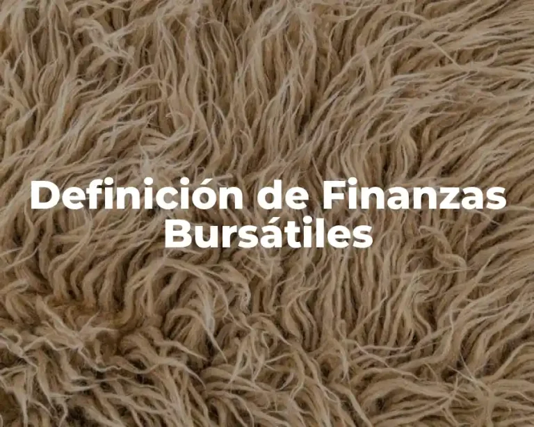 Definición de Finanzas Bursátiles