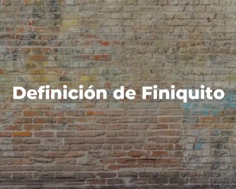 Definición de Finiquito