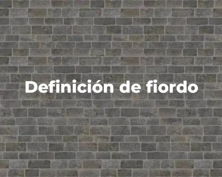 Definición de fiordo