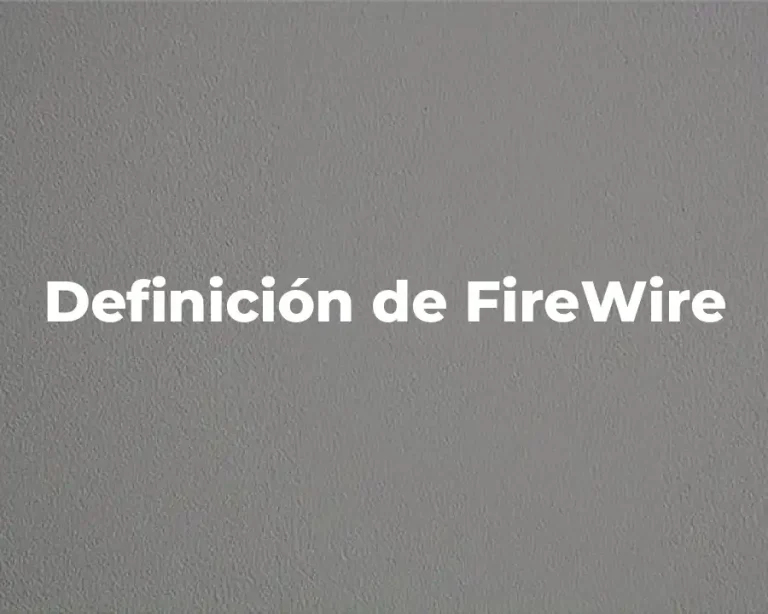Definición de FireWire