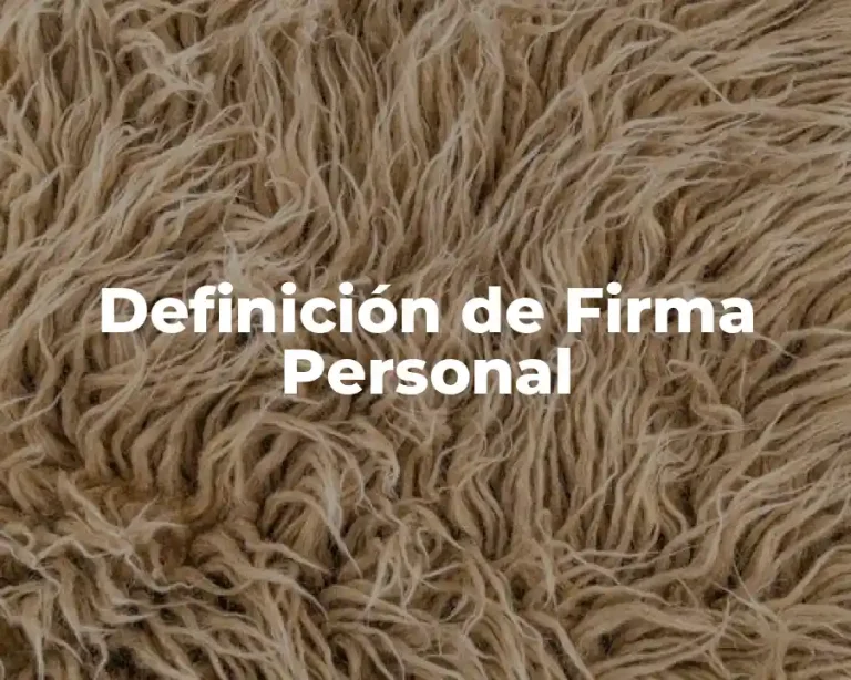 Definición de Firma Personal