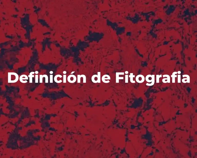 Definición de Fitografia