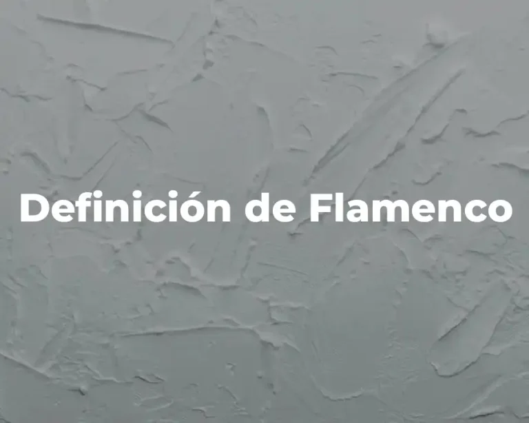 Definición de Flamenco