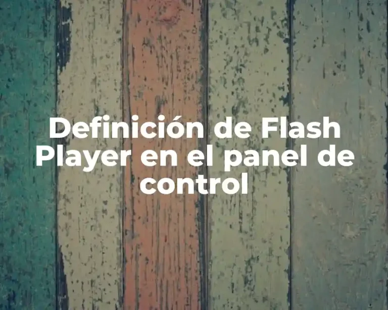 Definición de Flash Player en el panel de control