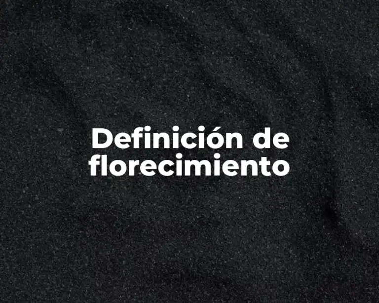 Definición de florecimiento