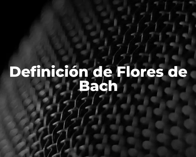 Definición de Flores de Bach