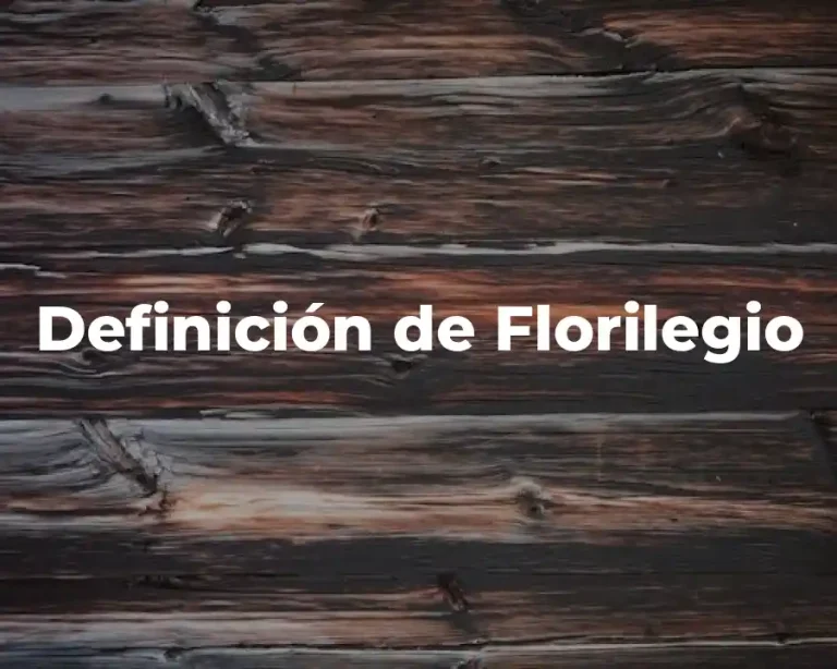 Definición de Florilegio