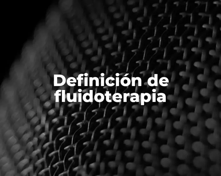 Definición de fluidoterapia