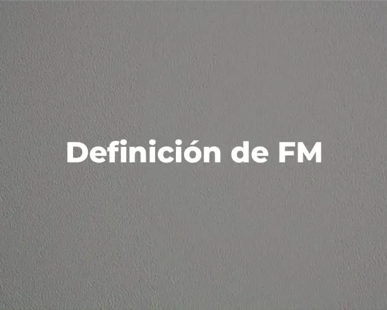 Definición de FM