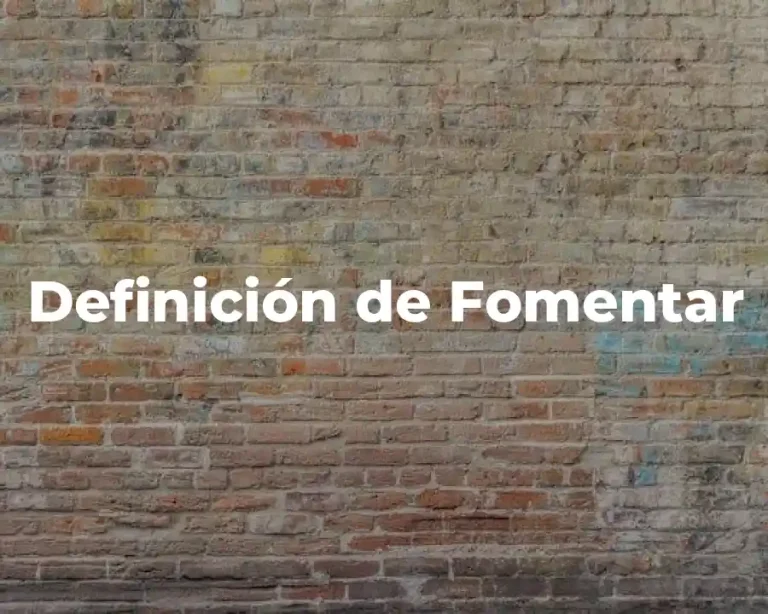 Definición de Fomentar