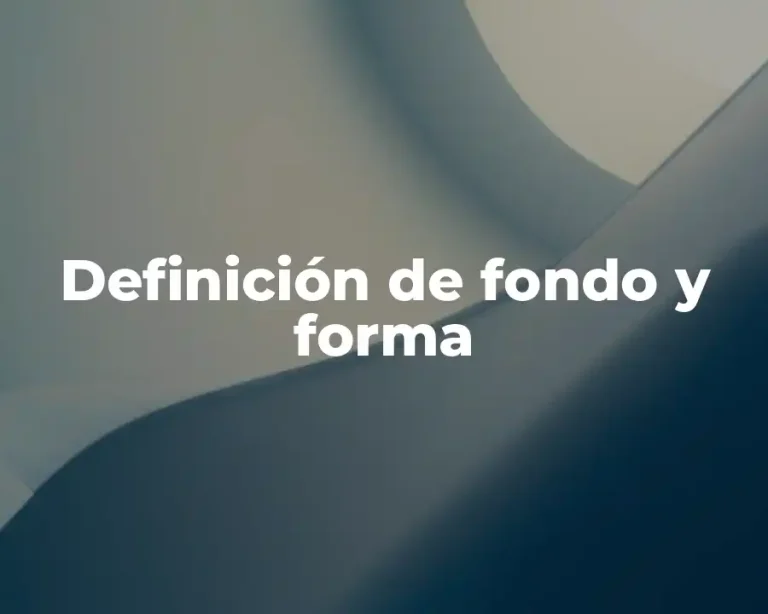 Definición de fondo y forma