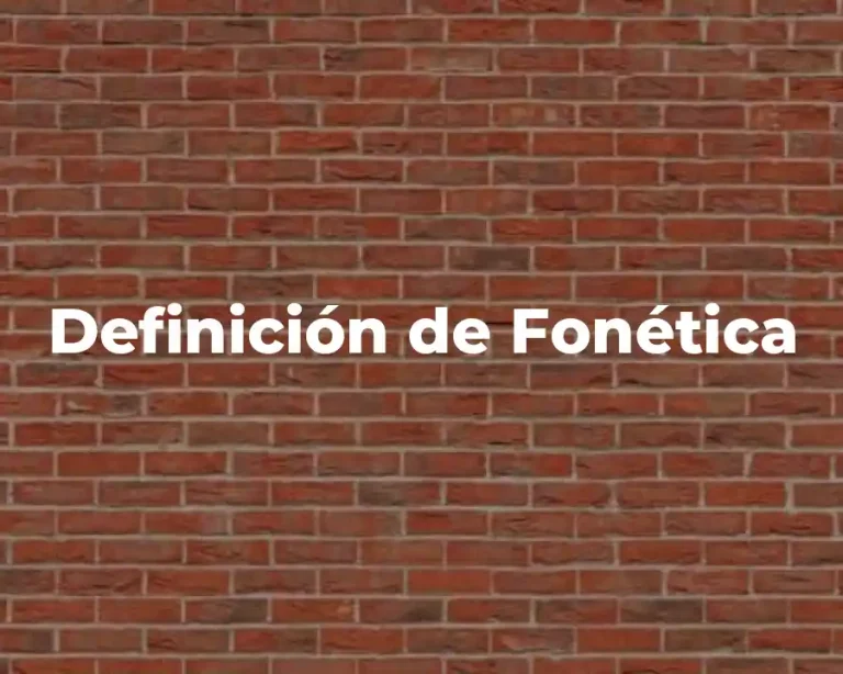 Definición de Fonética