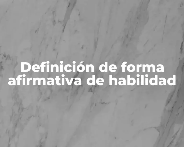 Definición de forma afirmativa de habilidad