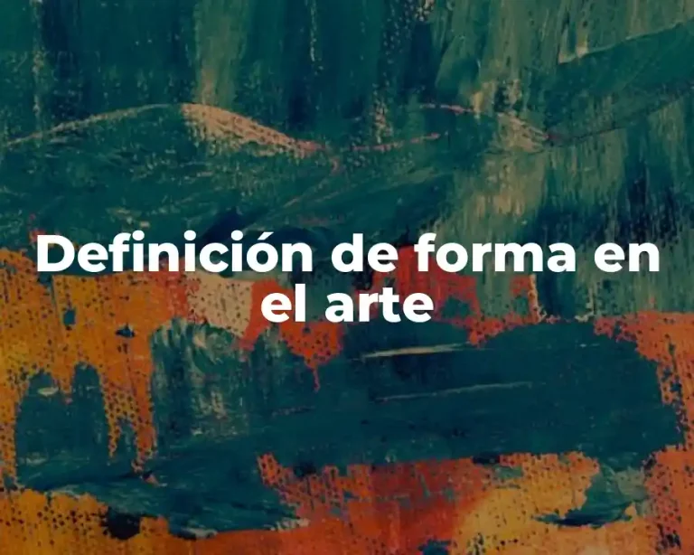 Definición de forma en el arte
