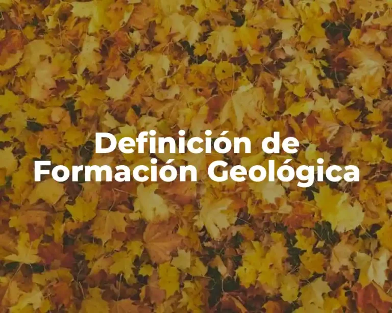 Definición de Formación Geológica