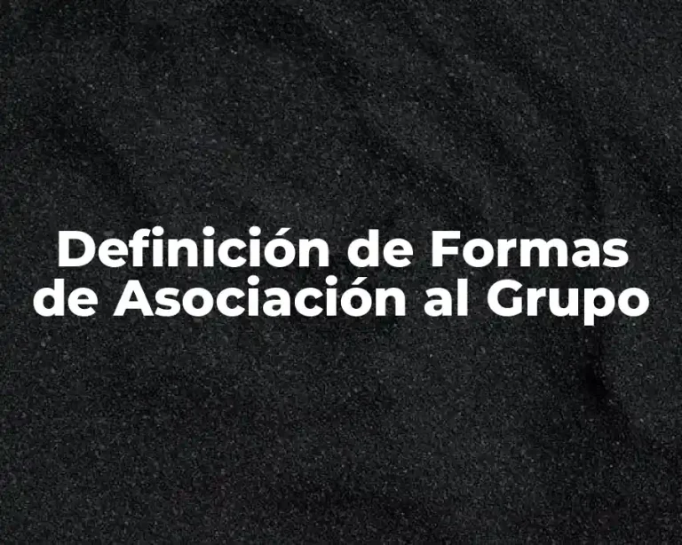 Definición de Formas de Asociación al Grupo