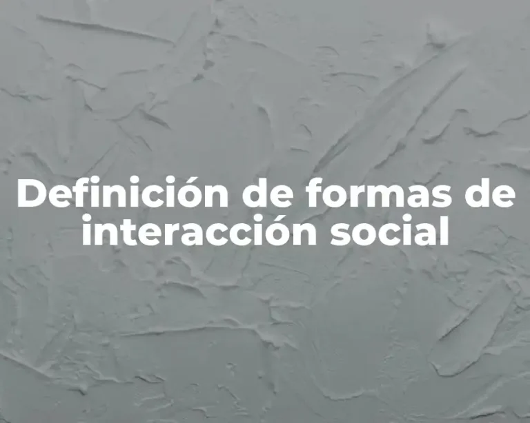 Definición de formas de interacción social