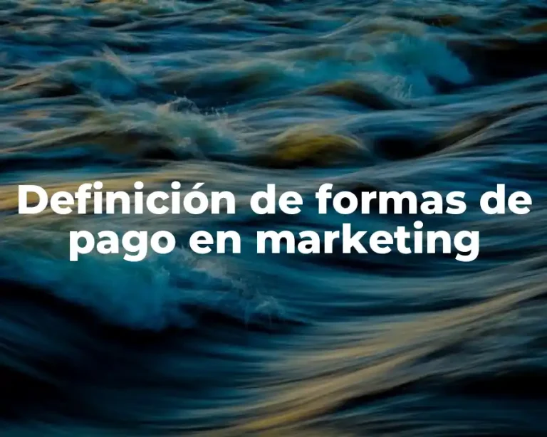 Definición de formas de pago en marketing