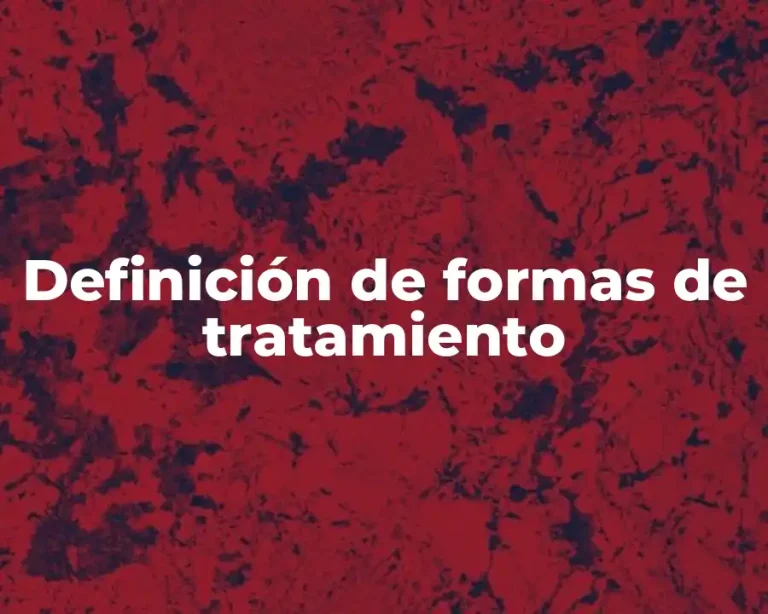 Definición de formas de tratamiento
