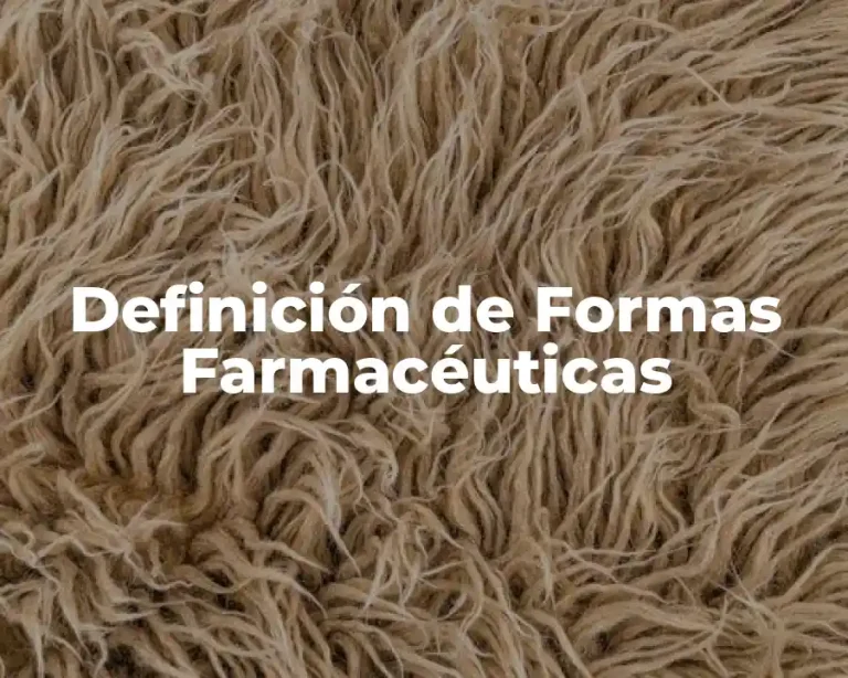 Definición de Formas Farmacéuticas