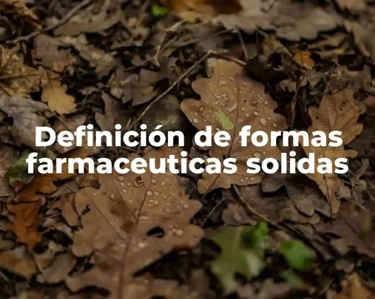 Definición de formas farmaceuticas solidas