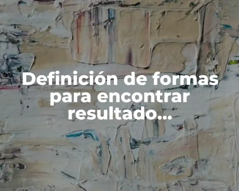 Definición de formas para encontrar resultado descomponiendo el valor de n